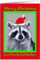 Christmas to Mother, raccoon wearing a Santa Claus Hat on red, green card
