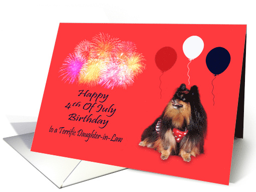 Birthday on the 4th Of July to Daughter-in-Law with a Pomeranian card
