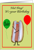 Birthday, adult humor, Hot Dog with cute face, green, red, balloons card