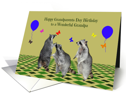 Birthday On Grandparents Day to Grandpa, Raccoons with... (837012)