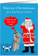 Christmas from Our Home to Yours, Raccoon With Santa Claus card
