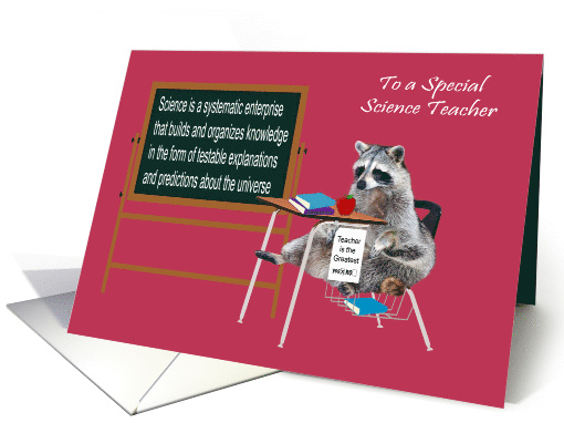 Teacher Appreciation Day to Science Teacher, Raccoon in a desk card