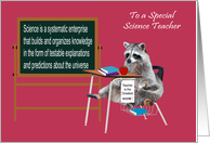 Teacher Appreciation Day to Science Teacher, Raccoon in a desk card