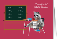 Teacher Appreciation Day to Math Teacher, Raccoon in a desk card