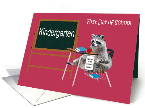 First Day Of School In Kindergarten with a Raccoon Sitting... (856496)