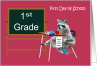 First Day Of School in 1st Grade with a Raccoon in a School Desk card