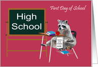First Day Of High School with a Raccoon in a School Desk with Books card