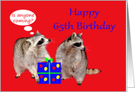 65th Birthday, raccoons stealing a present card