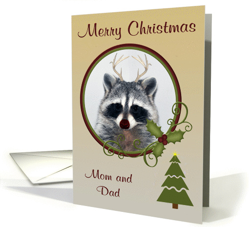 Christmas to Mom and Dad, Raccoon with red-nose and antlers card