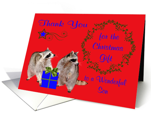 Thank You for the Christmas Gift to Son, adorable raccoons, holly card