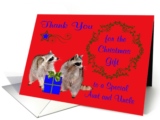 Thank You for the Christmas Gift to Aunt And Uncle, Raccoons card