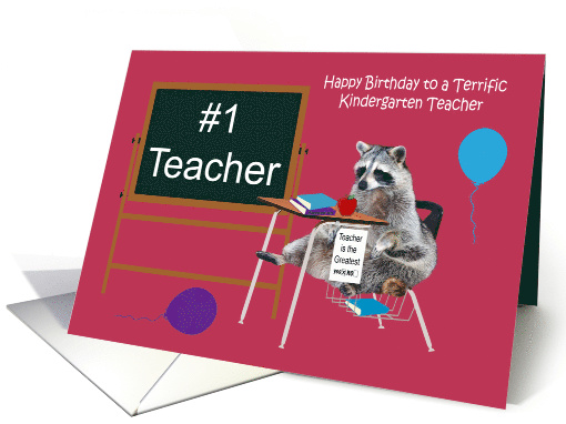 Birthday to KindergartenTeacher Card with a Raccoon... (896276)