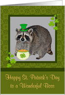 St. Patrick’s Day to Boss, Raccoon wearing hat with a pot of gold card