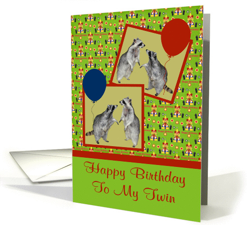 Birthday To My Twin, Raccoons with balloons card (910842)