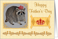 Father’s Day Card with an Adorable Raccoon Wearing a King’s Crown card