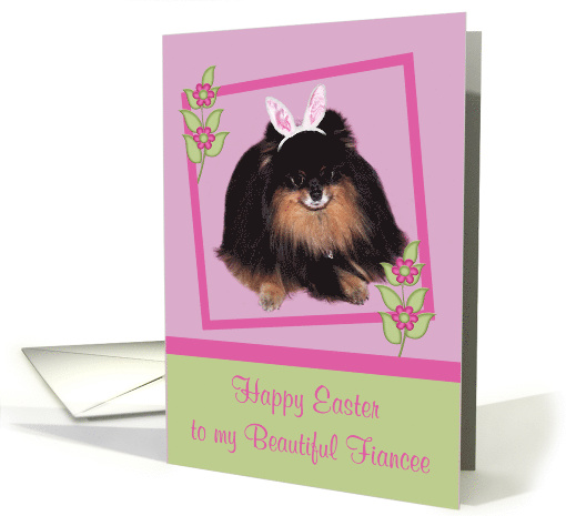 Easter to Fiancee, Pomeranian with bunny ears, butterfly, flower card