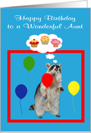 Birthday to Aunt, an adorable raccoon holding a balloon with cupcakes card