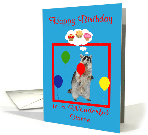 Birthday to Sister Card with a Raccoon Holding a Red Balloon card