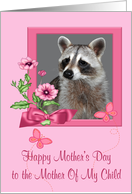 Mother’s Day to Mother Of My Child Portrait of a Raccoon in a Frame card