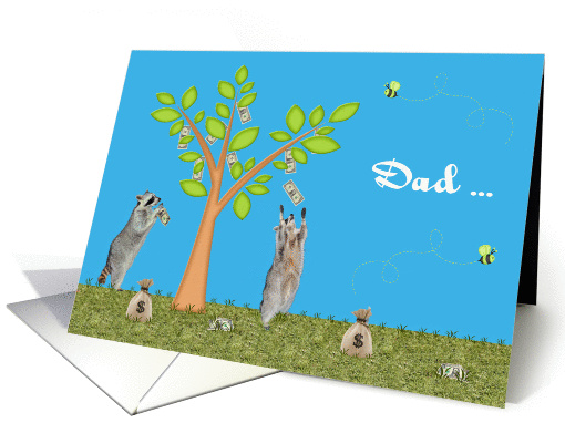 Father's Day to Dad, Raccoons with a money tree, bees on blue card