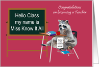 Congratulations On Becoming A Teacher, Raccoon in a school desk card