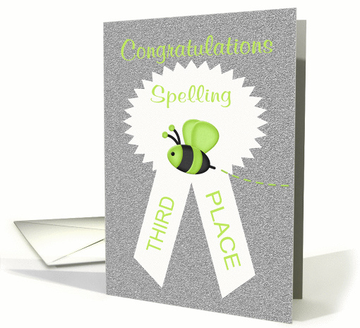 Congratulations On Third Place In A Spelling Bee card (933223)