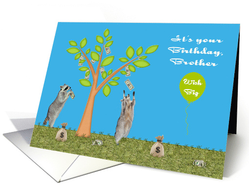Birthday to Brother, two adorable raccoons with a money... (935663)