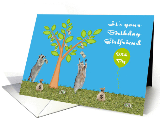 Birthday to Girlfriend, Raccoons with a money tree and money bags card