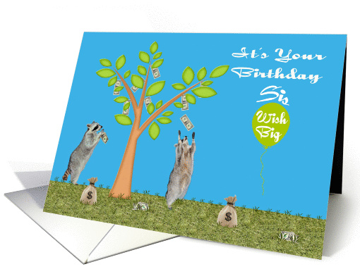 Birthday To Sister, Raccoons with a money tree card (935672)