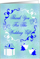 Thank You For The Wedding Gift card