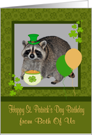 Birthday on St. Patrick’s Day from Both Of Us with a Cute Raccoon card