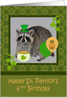 6th Birthday on St. Patrick’s Day with a Raccoon and Shamrocks card