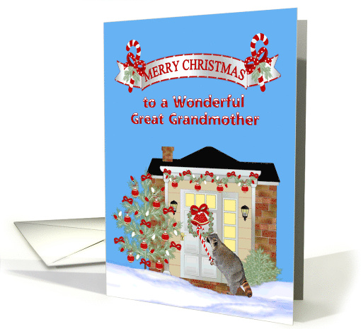 Christmas to Great Grandmother with a Raccoon Eating a Candy Cane card