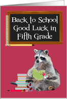 Back to School in Fifth Grade Card with a Raccoon Holding a Book card