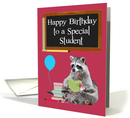 Birthday to Student with a Raccoon Holding a Book and a Balloon card