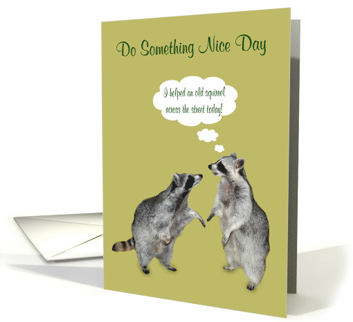 National Do Something Nice Day with Cute Raccoons Talking... (968507)