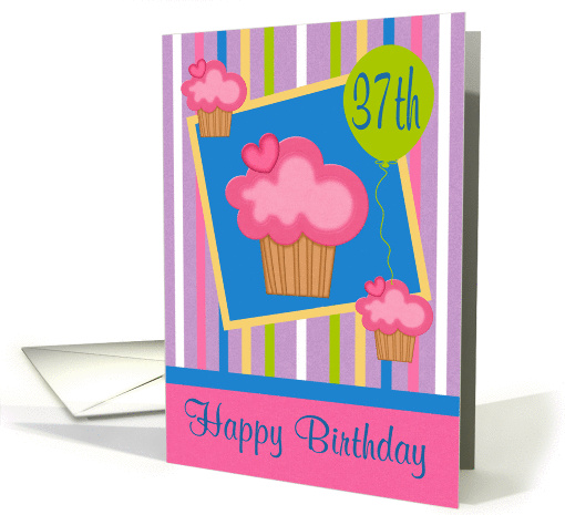 37th Birthday, Cupcakes with a balloon card (988143)