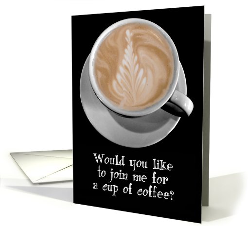 Join Me For Coffee Invitation, Cup of Cappuccino card (706713)
