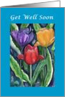 Get Well, Tulip Beauties card