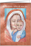 Baby Jesus, What do you see? Religious Christmas card