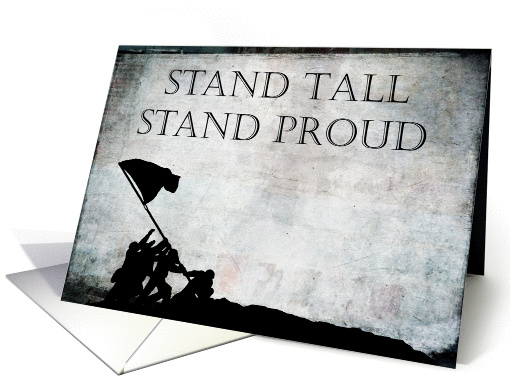 Stand Tall, Stand Proud To Be An American card (597554)