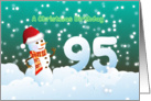 95th Birthday on Christmas - Snowman and Snow card