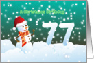 77th Birthday on Christmas - Snowman and Snow card