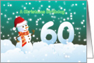 60th Birthday on Christmas - Snowman and Snow card