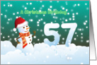 57th Birthday on Christmas - Snowman and Snow card