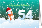 54th Birthday on Christmas - Snowman and Snow card