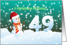 49th Birthday on Christmas - Snowman and Snow card