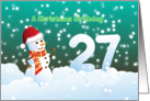 27th Birthday on Christmas - Snowman and Snow card
