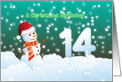 14th Birthday on Christmas - Snowman and Snow card