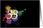 33rd Birthday - Colorful Ink Splatter card